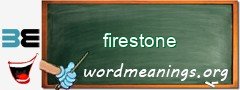 WordMeaning blackboard for firestone